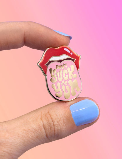 Don't Yuck my Yum PIN